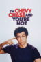 im-chevy-chase-and-youre-not
