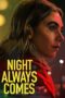 night-always-comes