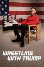 Wrestling with Trump (2026)
